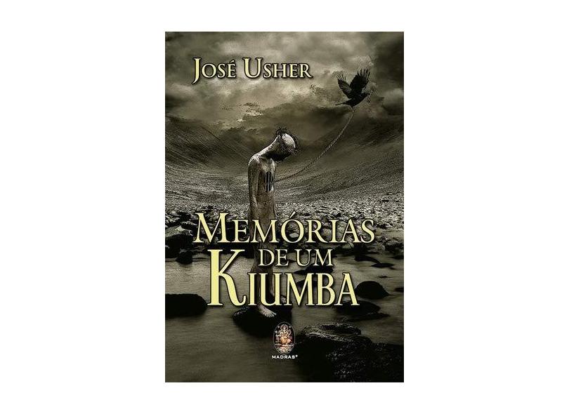 Memórias de Um Kiumba - José Usher - 9788537010846