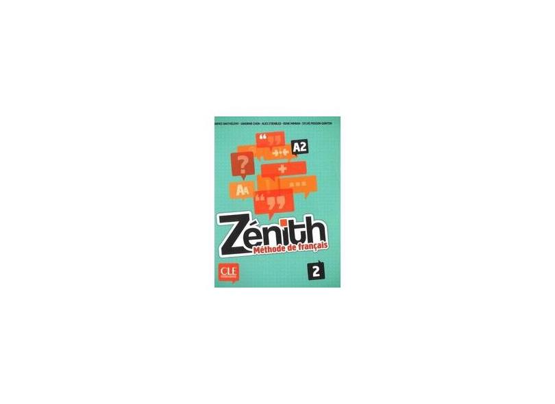 Zénith 2: Méthode de français - Collectif - 9782090386110