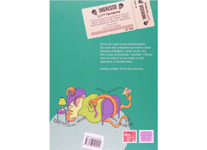 O Livro dos Sustos - O que Fazer nas Situações Horripiantes da Vida - Rios, Rosana - 9788508099924