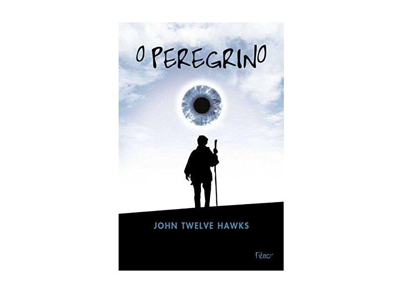 O Peregrino - Hawks, John Twelve - 9788532519801
