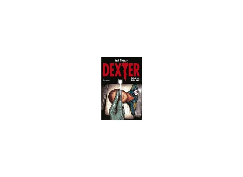 Dexter - Jeff Lindsay - 9788542203356