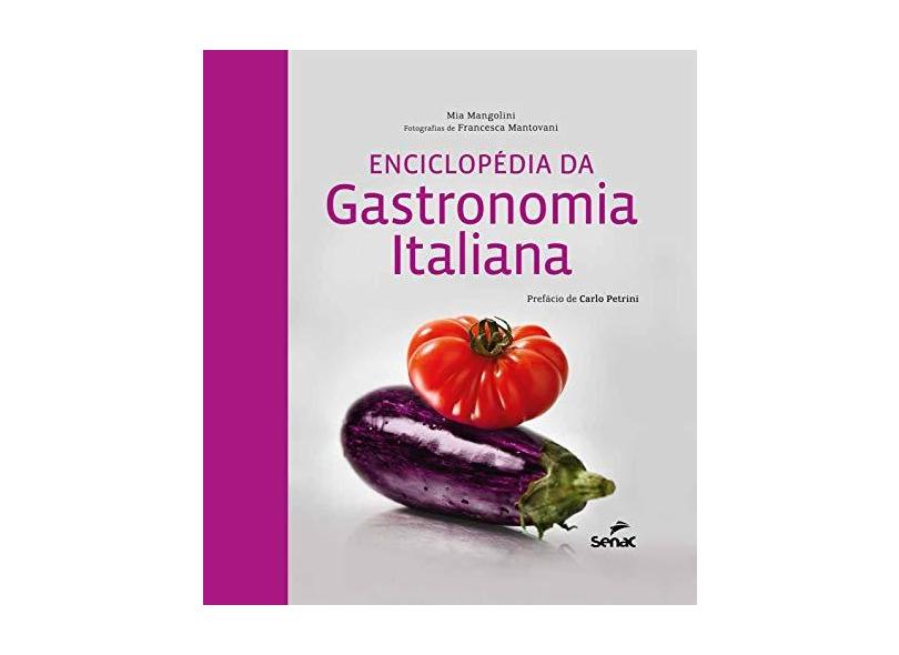 Enciclopédia da Gastronomia Italiana - Capa Comum - 9788539608249