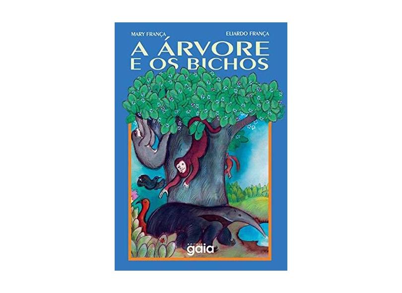 A Arvore e os Bichos - Capa Comum - 9788575554401
