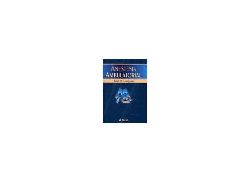 Anestesia Ambulatorial - Capa Dura - 9788573793826