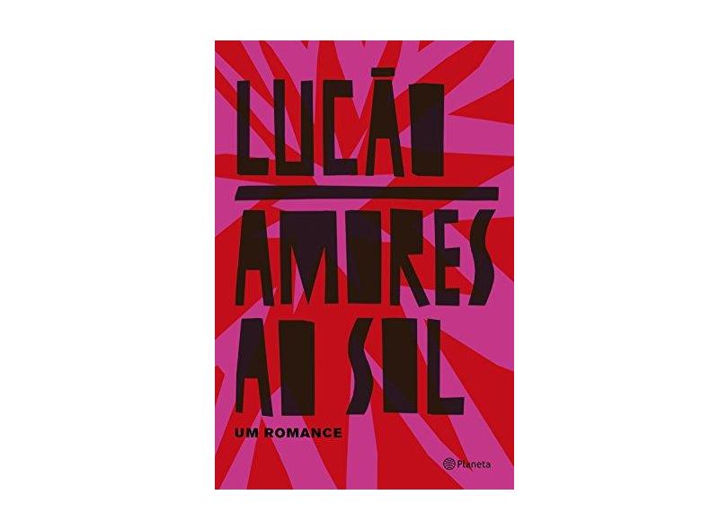Amores ao Sol - Lucão - 9788542213638