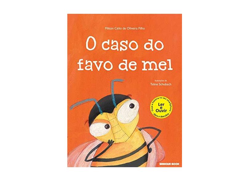 O Caso do Favo de Mel - Oliveira Filho, Milton Célio De - 9788574124599