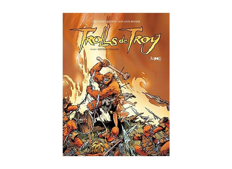 Trolls de Troy. Histórias Trolladas - Volume 1 - Arleston Christophe - 9788568156247