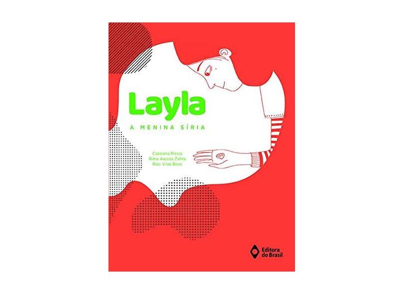 Layla, a Menina Síria - Rosi Vilas Boas - 9788510068055