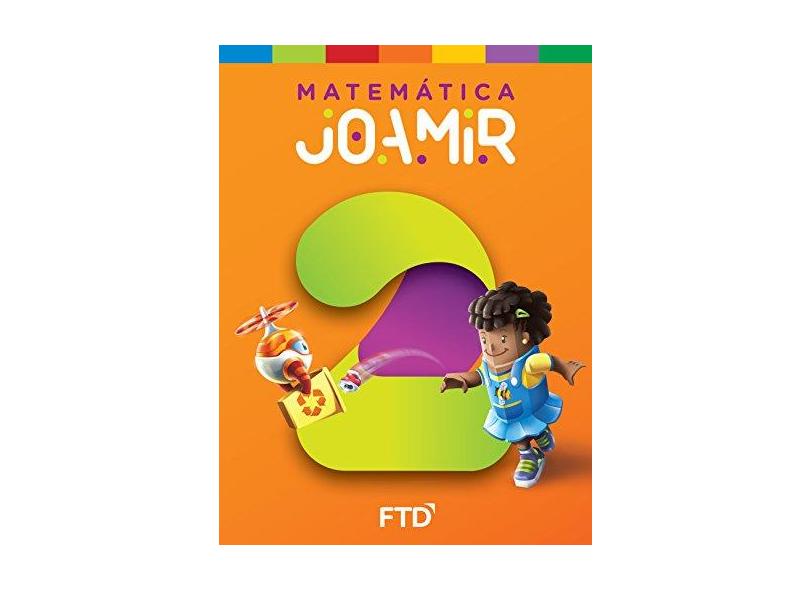 Joamir - Matemática - 2º Ano - Souza,joamir Roberto De - 9788596010450