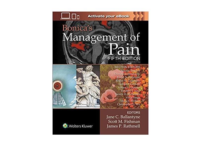 BONICAS MANAGEMENT OF PAIN - Jane C. Ballantyne Md Frca (author), Scott M. Fishman Md (author), James P. Rathmell Md (author) - 9781496349033