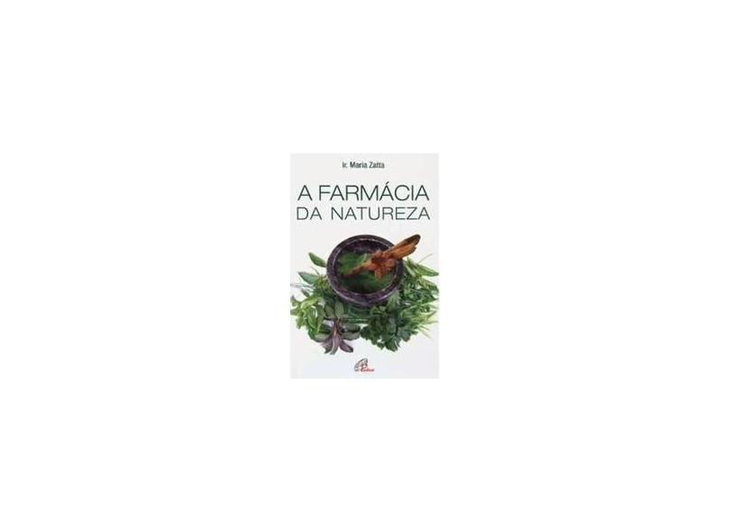 Farmacia Da Natureza, A - Encadernação Desconhecida - 9788535630428