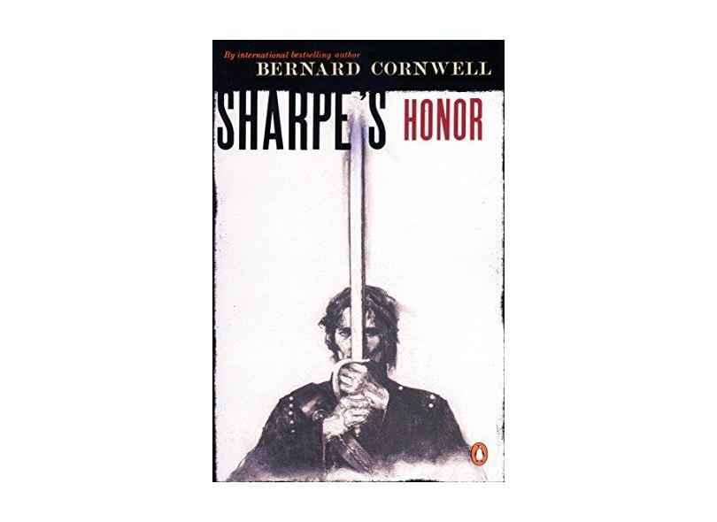 Sharpe Series, V.16 - Sharpe's Honor - "cornwell, Bernard" - 9780140294354