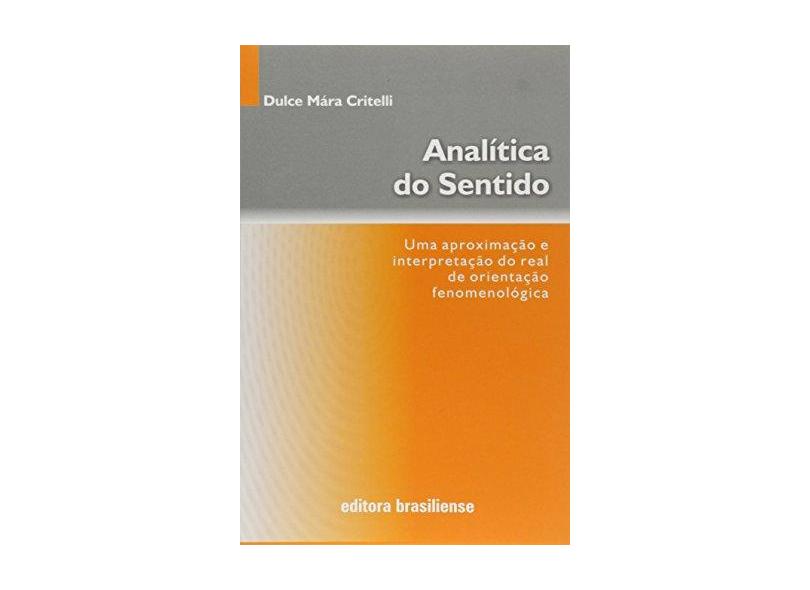 Analítica do Sentido - Critelli, Dulce Mara - 9788511000917