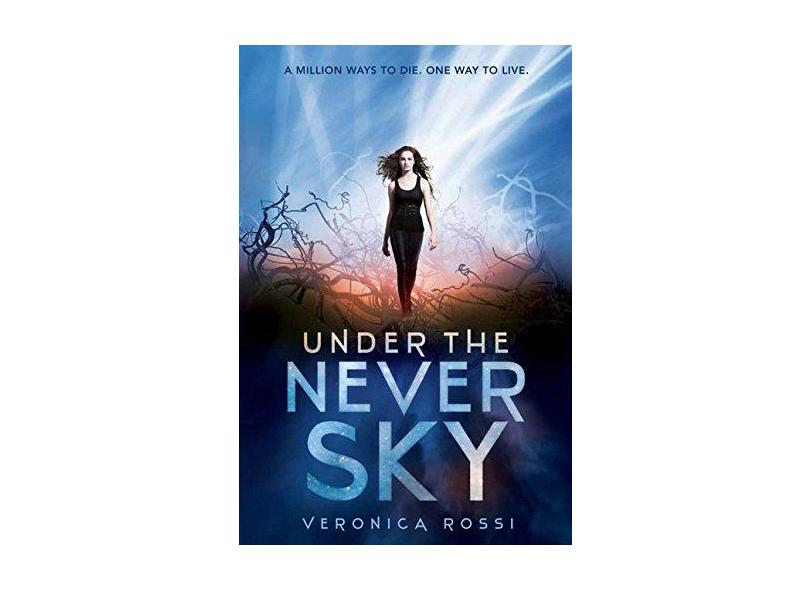Under The Never Sky - Rossi, Veronica - 9780062072047