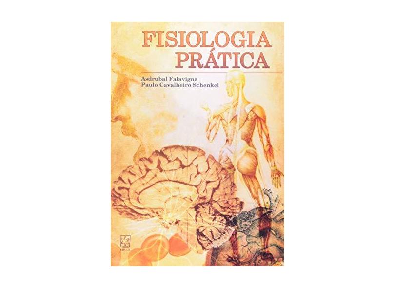 Fisiologia Prática - Schenkel, Paulo Cavalheiro - 9788570615640