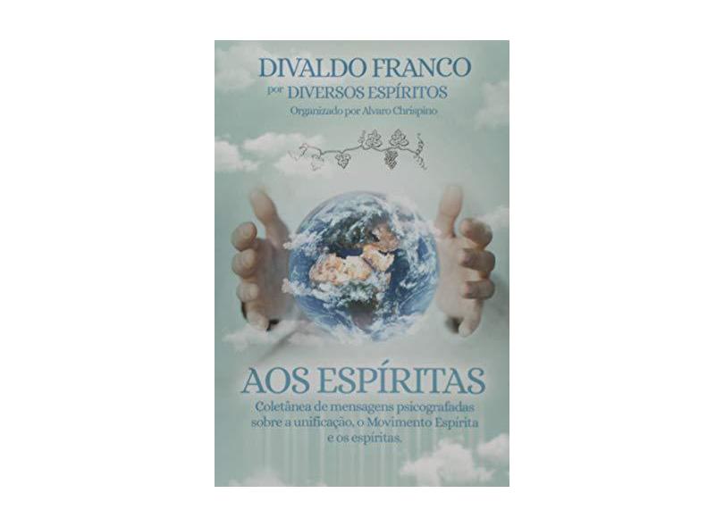 Aos Espíritas - Divaldo Pereira Franco - 9788582662021