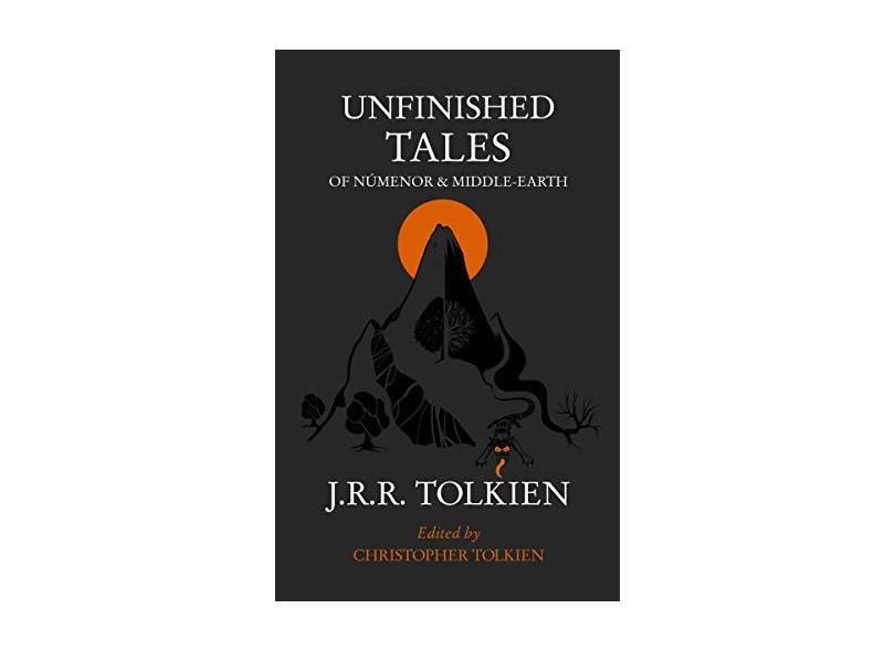 Unfinished Tales - J. R. R. Tolkien - 9780261103627