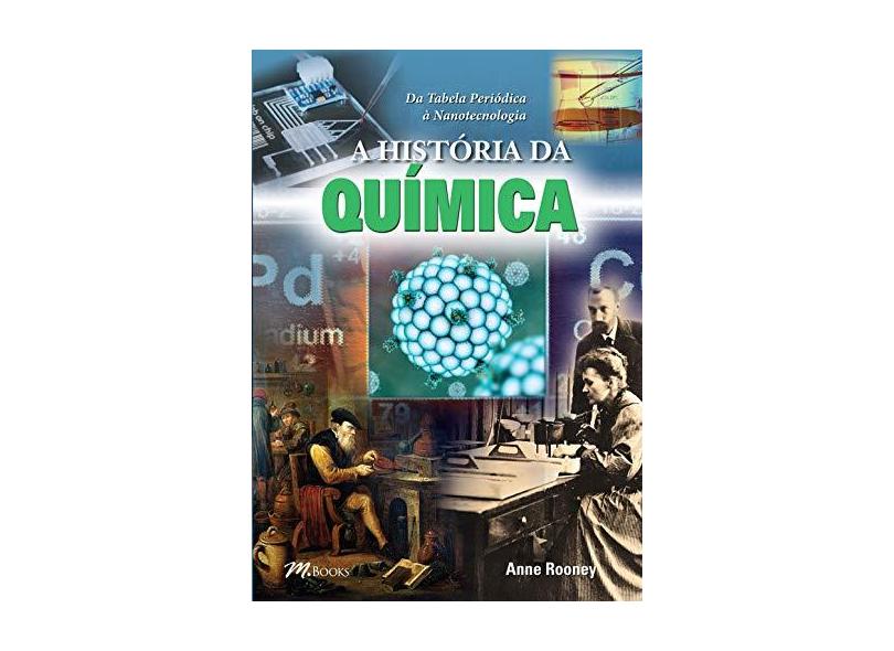 A História Da Química - "rooney, Anne" - 9788576803102