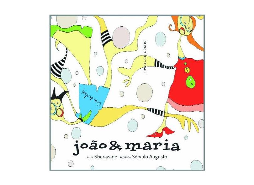 João e Maria - Raquel Barcha - 9788575031537