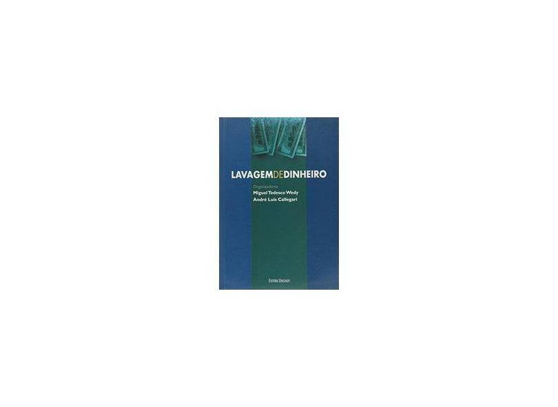 Lavagem De Dinheiro - Andre Luis Callegari - 9788574314709