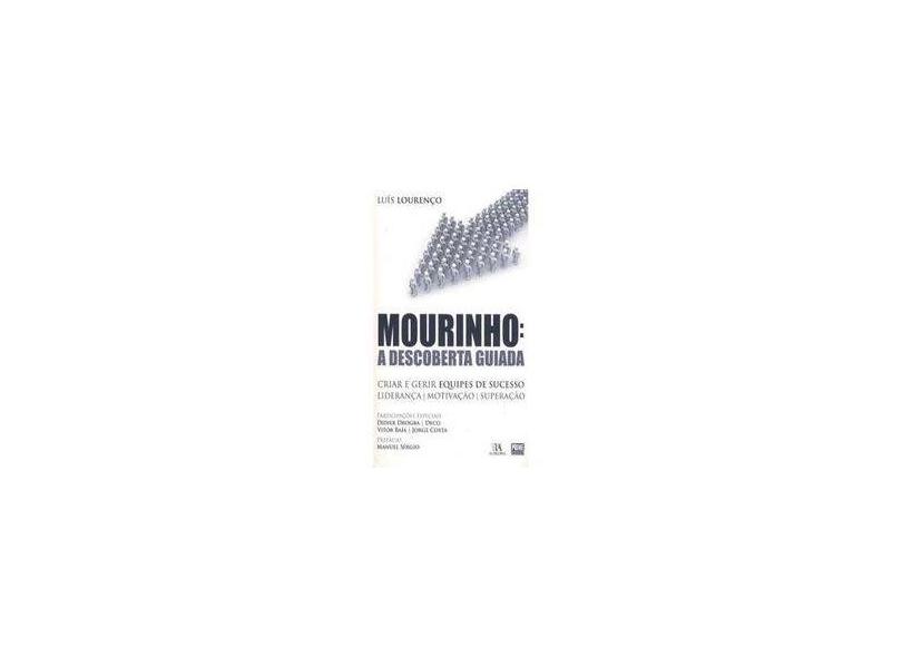 Mourinho - a Descoberta Guiada - Lourenço, Luís - 9788563182029