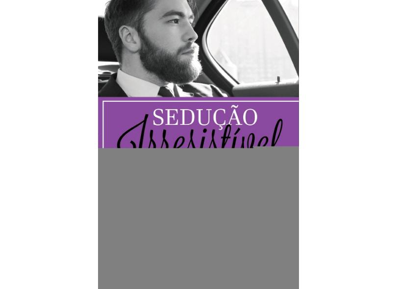 Sedução Irresistível - Kacau Tiamo - 9788550302126