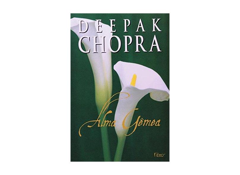 Alma Gêmea - Chopra, Deepak - 9788532514141