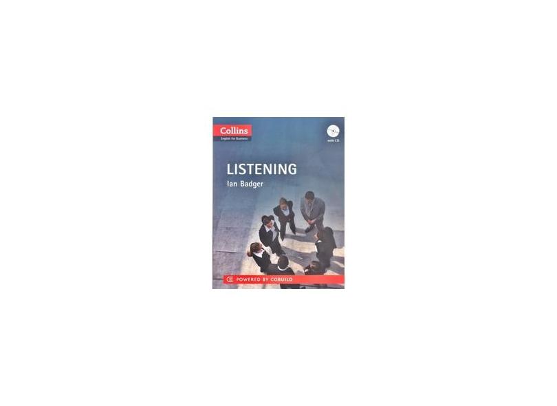 Business Listening: B1-C2 (Collins Business Skills and Communication) - Ian Badger - 9780007423217