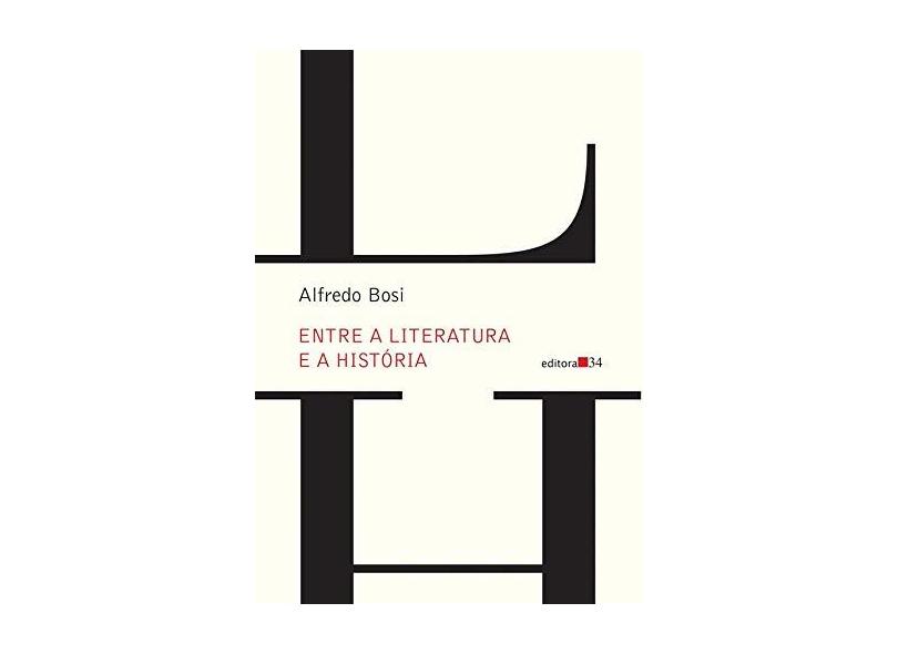 Entre a Literatura e a História - Maria Caramez Carlotto - 9788573265323