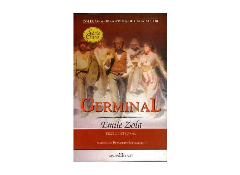 Germinal - Col. A Obra-prima de Cada Autor - Série Ouro - Vol. 41 - Zola, Emile - 9798572326697