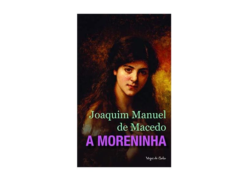 Moreninha, A - Joaquim Manuel De Macedo - 9788532654847