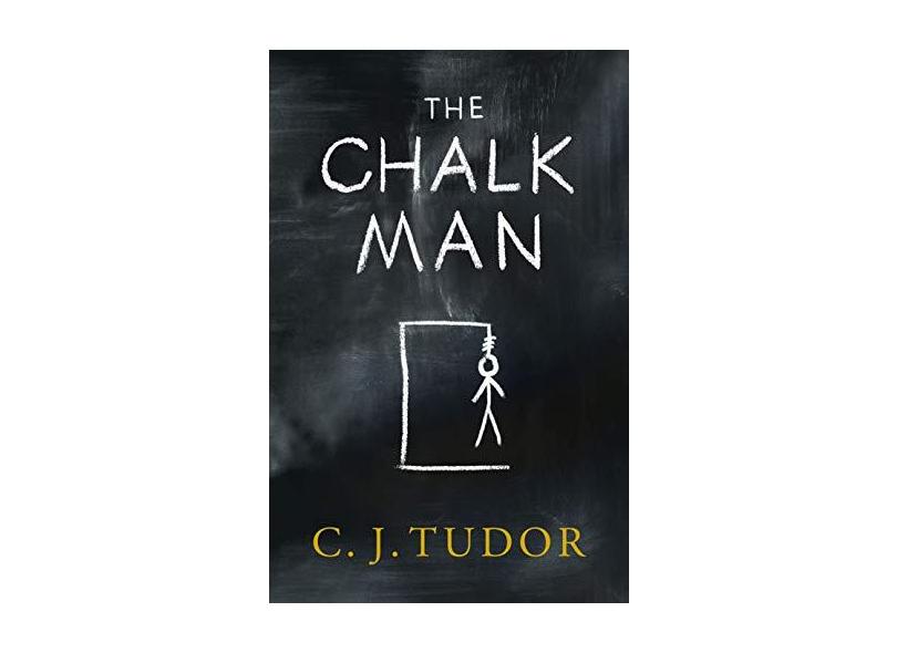 The Chalk Man - C. J. Tudor - 9780718187439