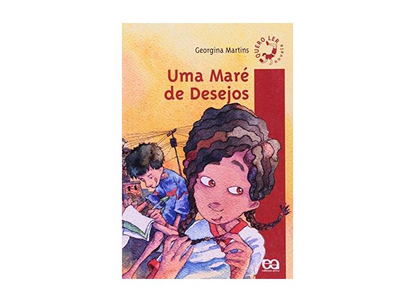 Uma Maré de Desejos - Col. Quero Ler - Martins, Georgina - 9788508097036