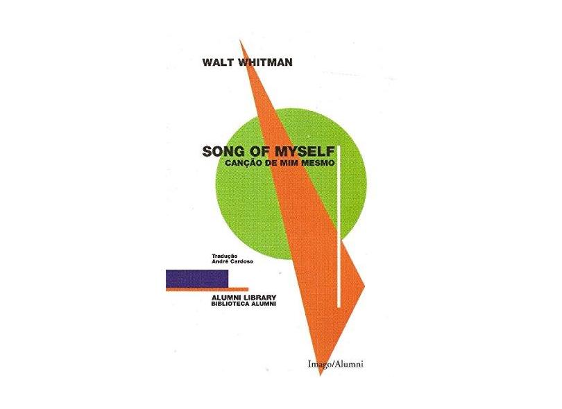 Song of Myself - Cancao de Mim Mesmo - Whitman, Walt - 9788531207389