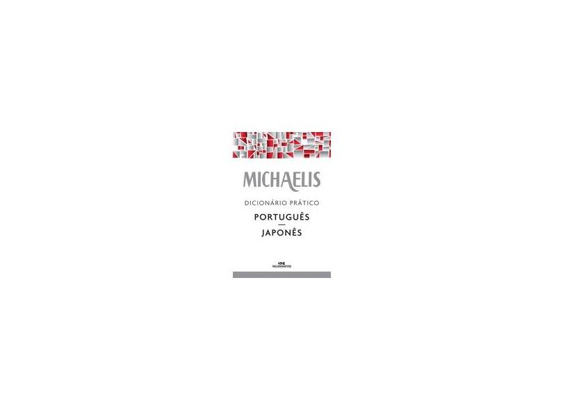 Michaelis - Dicionário Prático Português / Japonês - Michaelis; - 9788506078587