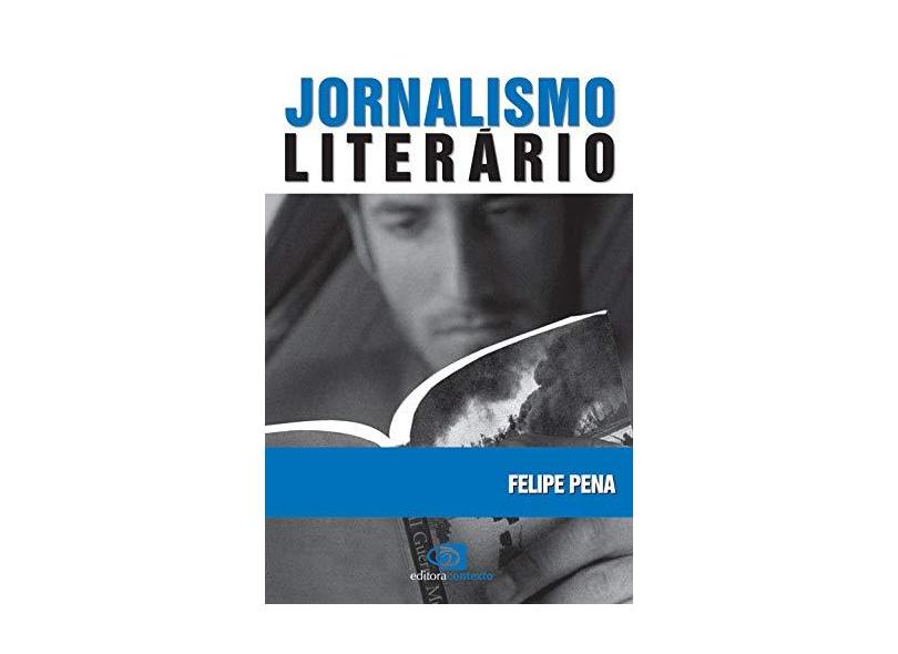 Jornalismo Literário - Pena Felipe - 9788572443241