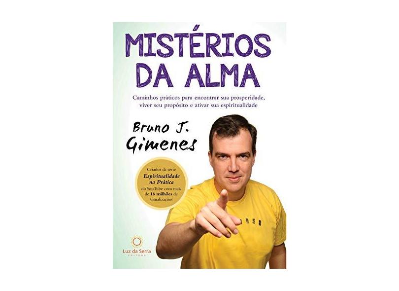 Mistérios da Alma - J. Gimenes, Bruno - 9788564463493