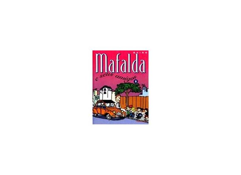 Mafalda Vol. 8 - Mafalda e seus Amigos - Quino - 9788533610583