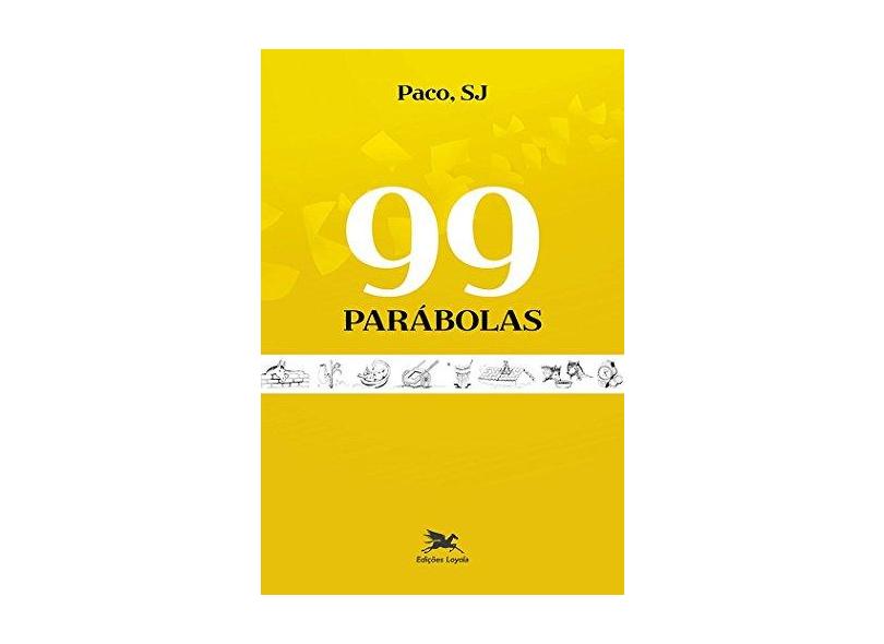 99 Parábolas - Vários Autores - 9788515044931