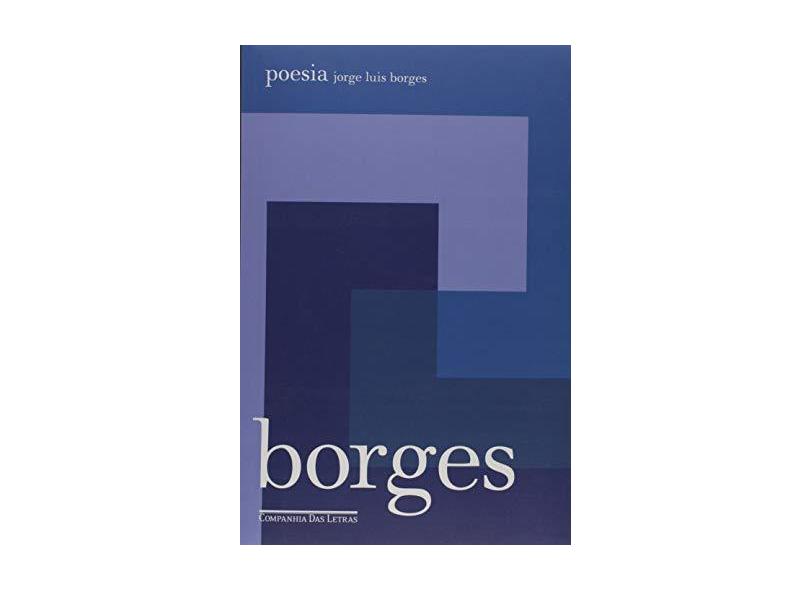 Poesia - Col. Biblioteca Borges - Borges, Jorge Luis - 9788535913729