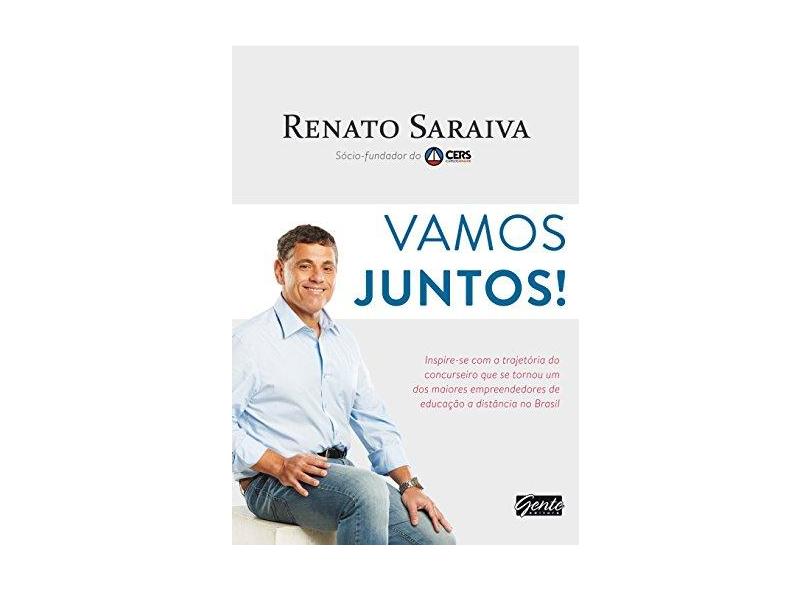 Vamos Juntos! - Renato Saraiva - 9788545200994