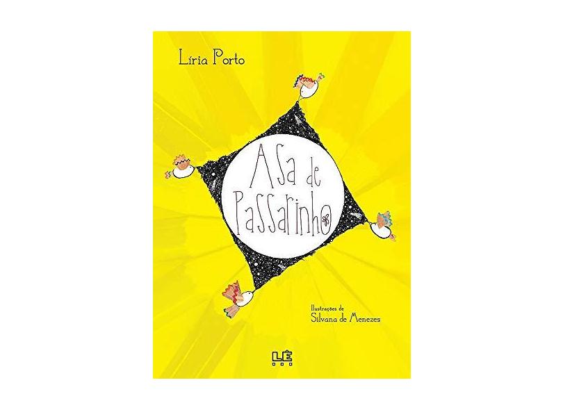 Asa de Passarinho - Líria Porto - 9788532907981
