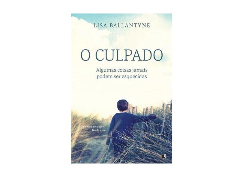 O Culpado - Ballantyne, Lisa - 9788501401755