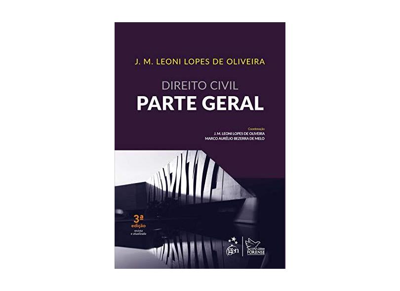 Direito Civil - Parte Geral - José Maria Leoni Lopes De Oliveira - 9788530983253