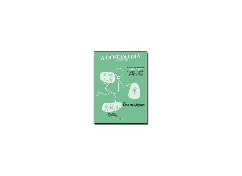 A Dose do Dia - 1º Livro - Elementar - Burnam, Edna-mae - 9788574073873