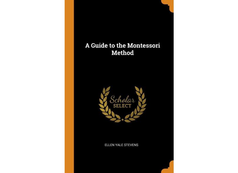 A Guide To The Montessori Method com o Melhor Preço é no Zoom