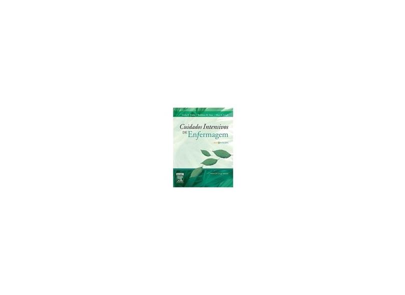 Cuidados Intensivos De Enfermagem - Mary E. Lough, Linda D. Urden, Kathleen M. Stacy - 9788535261103