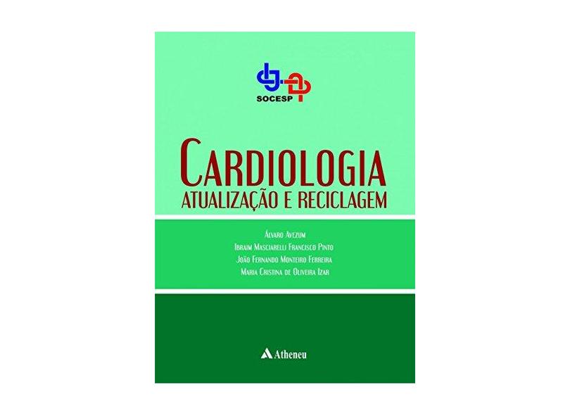 Cardiologia: Atualização e reciclagem - Álvaro Avezum - 9788538808107