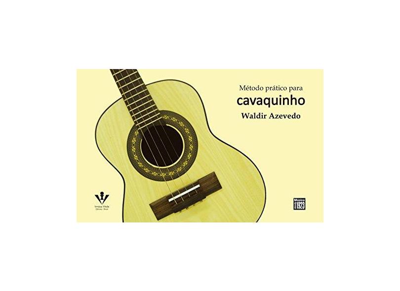 Metodo Pratico Para Cavaquinho - Capa Comum - 9788574073125