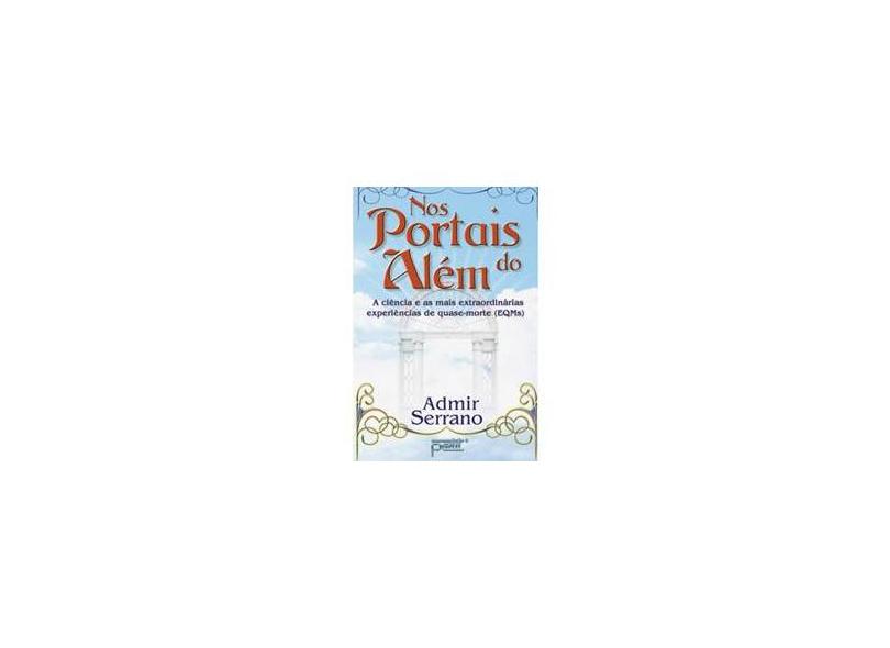 Nos Portais do Além - Admir Serrano - 9788572531658